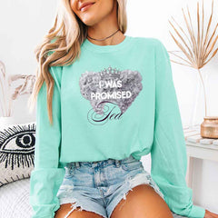 I Was Promised Tea Comfort Colors Long Sleeve – Regency BookTok Shirt