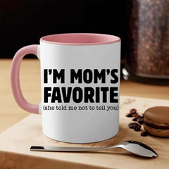 I’m Mom’s Favorite Coffee Mug - Funny Mom’s Favorite Son & Daughter Cup